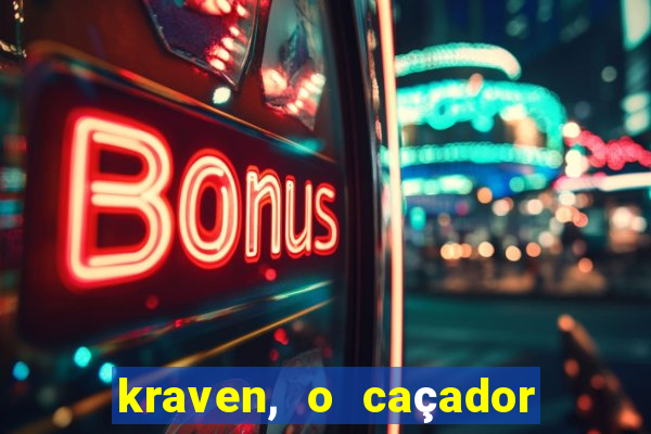 kraven, o caçador filme completo dublado